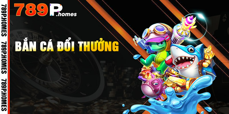 789P - Trang Chủ Uy Tín Top #1 Châu Á | Đăng Ký Nhận 88K 9 Bắn Cá đổi thưởng vô tận